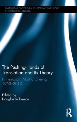 The Pushing-Hands of Translation and its Theory