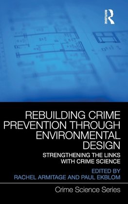 Rebuilding Crime Prevention Through Environmental Design