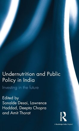 Undernutrition and Public Policy in India