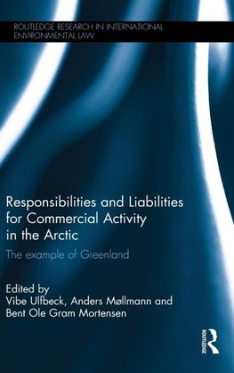 Responsibilities and Liabilities for Commercial Activity in the Arctic