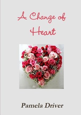 A Change of Heart