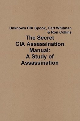 The Secret CIA Assassination Manual