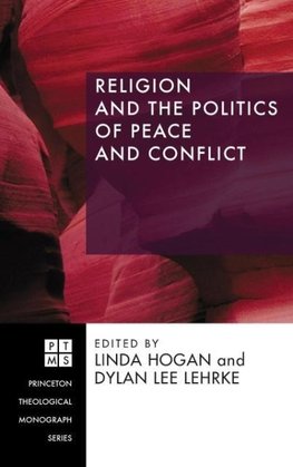 Religion and the Politics of Peace and Conflict