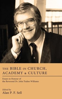 The Bible in Church, Academy, and Culture