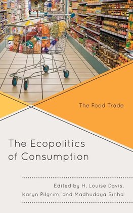 Ecopolitics of Consumption