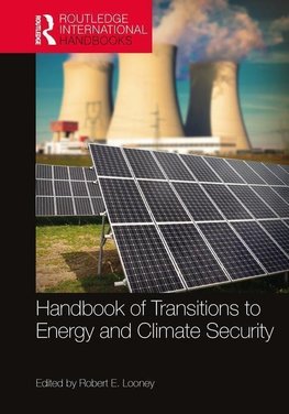 Looney, R: Handbook of Transitions to Energy and Climate Sec