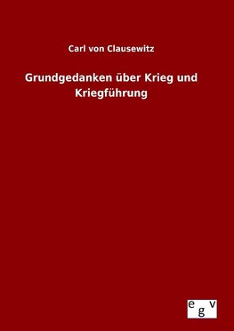 Grundgedanken über Krieg und Kriegführung