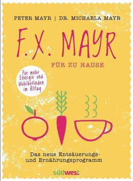 F.X. Mayr für zu Hause