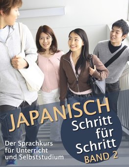 Japanisch Schritt für Schritt Band 2