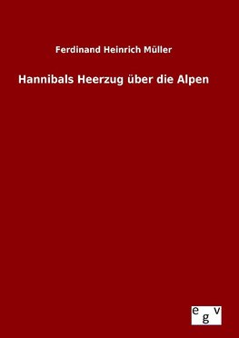 Hannibals Heerzug über die Alpen