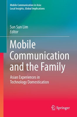 Mobile Communication and the Family