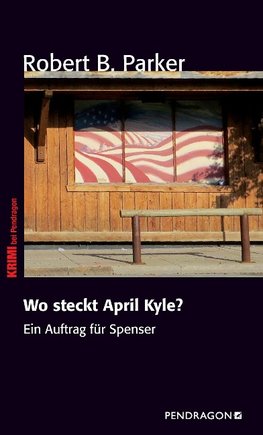 Parker, R: Wo steckt April Kyle?