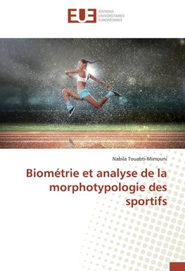 Biométrie et analyse de la morphotypologie des sportifs