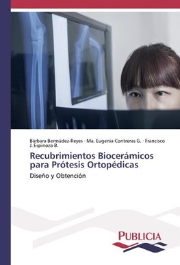 Recubrimientos biocerámicos para prótesis ortopédicas