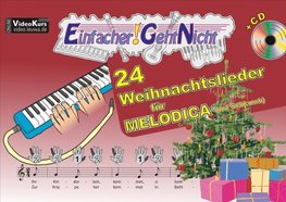 Leuchtner, M: Einfacher!-Geht-Nicht: 24 Weihnachtslieder für