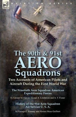 The 90th & 91st Aero Squadrons