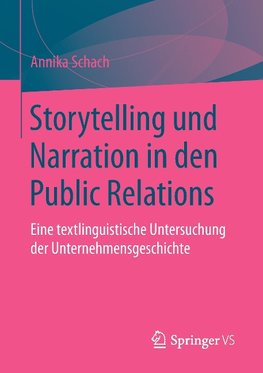 Storytelling und Narration in den Public Relations