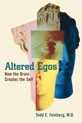 Feinberg, T: Altered Egos