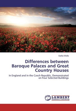 Differences between Baroque Palaces and Great Country Houses