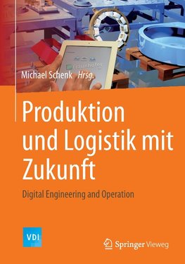 Produktion und Logistik mit Zukunft