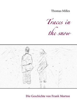 Traces in the snow