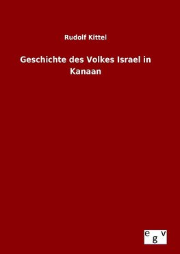 Geschichte des Volkes Israel in Kanaan