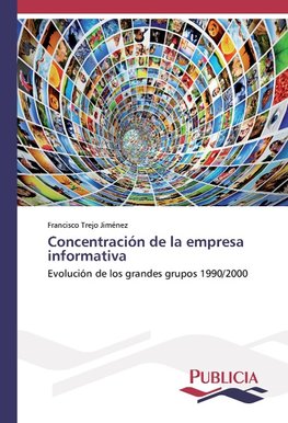 Concentración de la empresa informativa