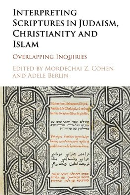 Interpreting Scriptures in Judaism, Christianity and Islam