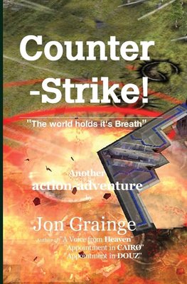 Counter -Strike ________________________________________ "The world holds it's Breath" Another action-adventure by