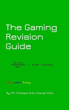 The Gaming Revision Guide