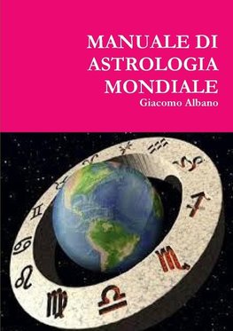 MANUALE DI ASTROLOGIA MONDIALE