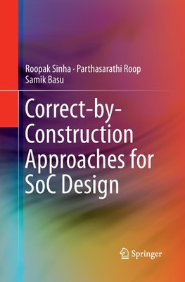 Correct-by-Construction Approaches for SoC Design