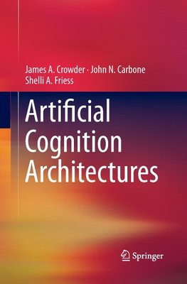 Artificial Cognition Architectures