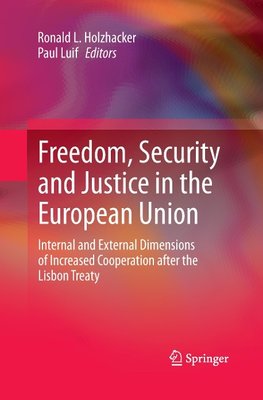 Freedom, Security and Justice in the European Union