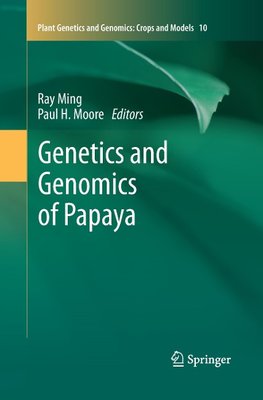 Genetics and Genomics of Papaya