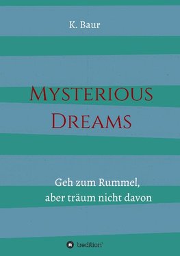 Mysterious Dreams