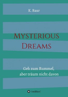 Mysterious Dreams