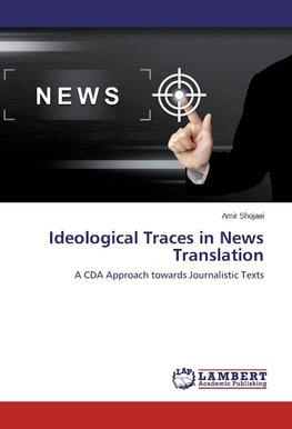 Ideological Traces in News Translation