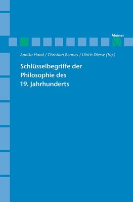 Schlüsselbegriffe der Philosophie des 19. Jahrhunderts