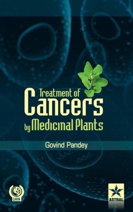 Treatment of Cancers by Medicinal Plants