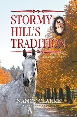 Stormy Hill's Tradition