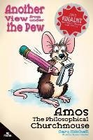 Amos the Philosophical Churchmouse