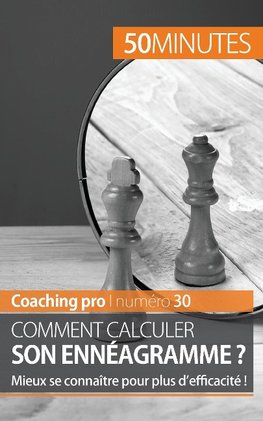 Comment calculer son ennéagramme ?