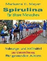 Spirulina für ältere Menschen