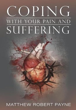 Coping With Your Pain and Suffering