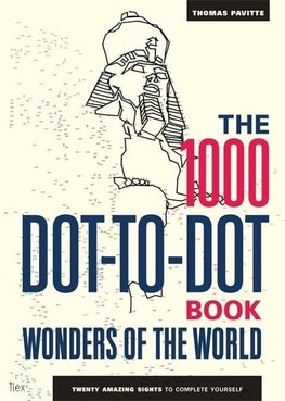 The 1000 Dot-to-Dot Book: Wonders of the World