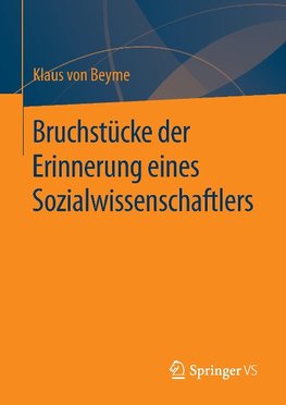 Bruchstücke der Erinnerung eines Sozialwissenschaftlers