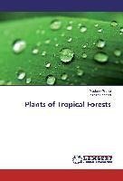 Plants of Tropical Forests