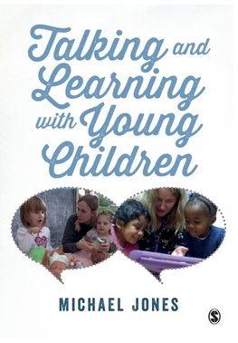 Jones, M: Talking and Learning with Young Children