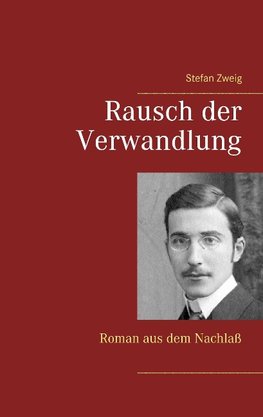 Rausch der Verwandlung